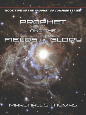 cover image of Prophet and the Fields of Glory
